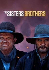 دانلود فیلم The Sisters Brothers 2018