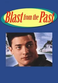 دانلود فیلم Blast from the Past 1999
