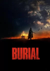 دانلود فیلم Burial 2022